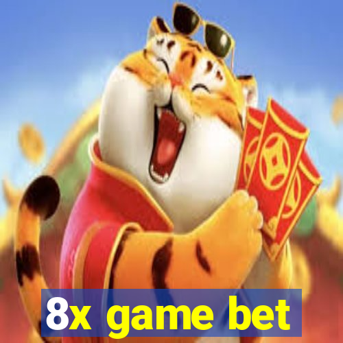 8x game bet